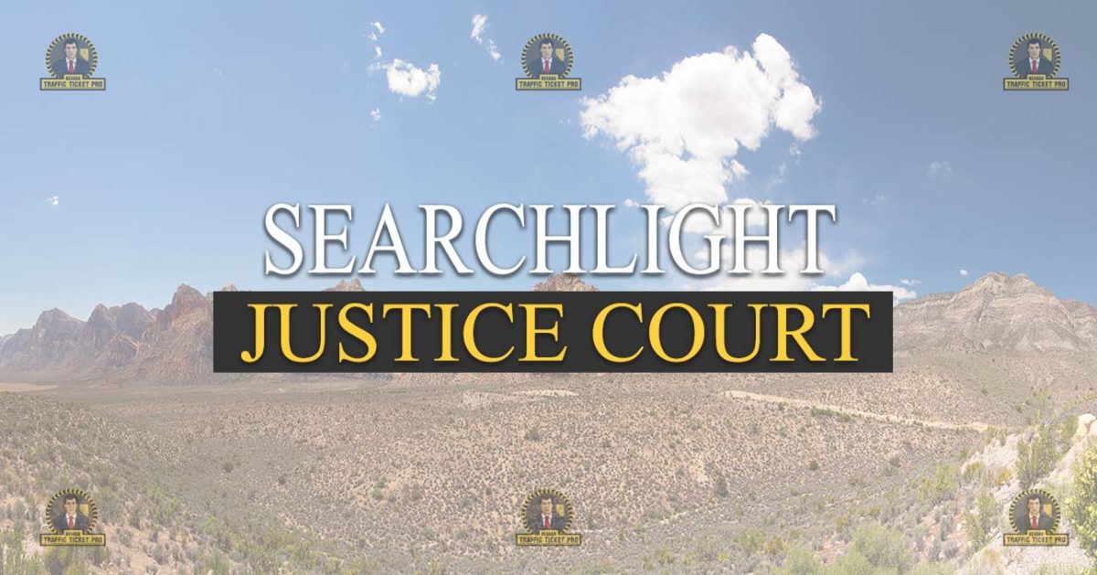 SEARCHLIGHT Justice Court Nevada Traffic Ticket Pro Dan Lovell
