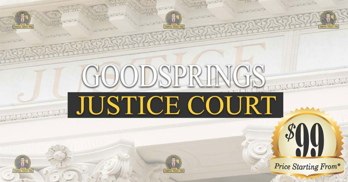Goodsprings Justice Court Nevada Traffic Ticket Pro Dan Lovell