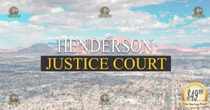 Henderson Justice Court Nevada Traffic Ticket Pro Dan Lovell